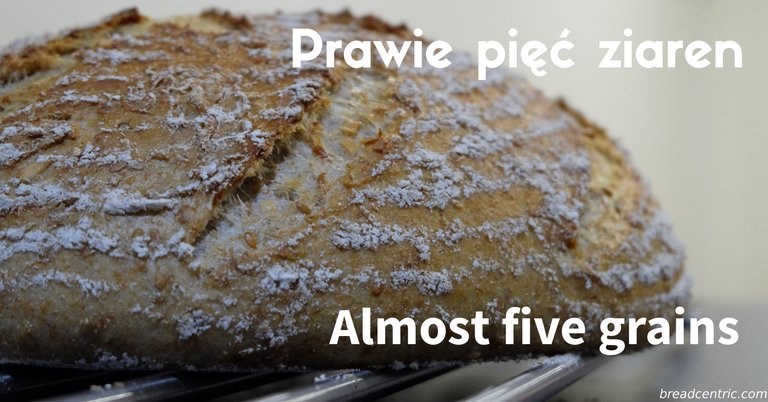 Almost five grains bread