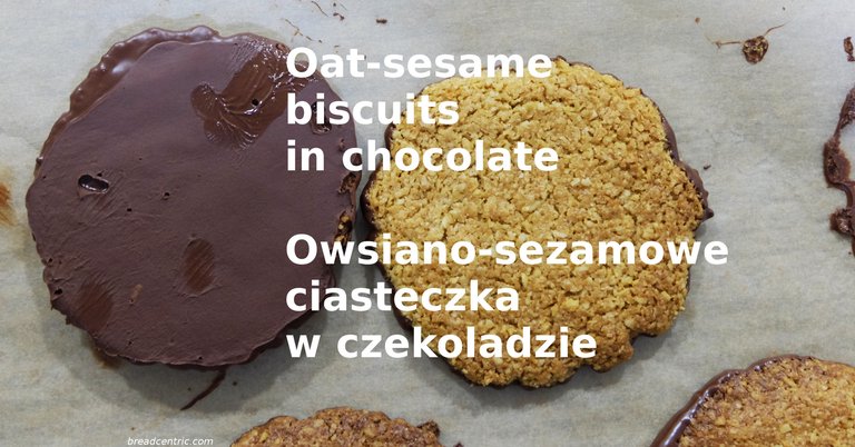 Oat & sesame biscuits in chocolate. Ciasteczka owsiano-sezamowe w czekoladzie.